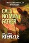 [Father Koesler 17] • Call No Man Father